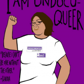 "I am undocu-queer" illustration by Julio Salgado