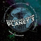 Dispatches from Planet 3 cover