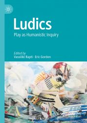 Cover of Ludics - Play as Humanistic Inquiry